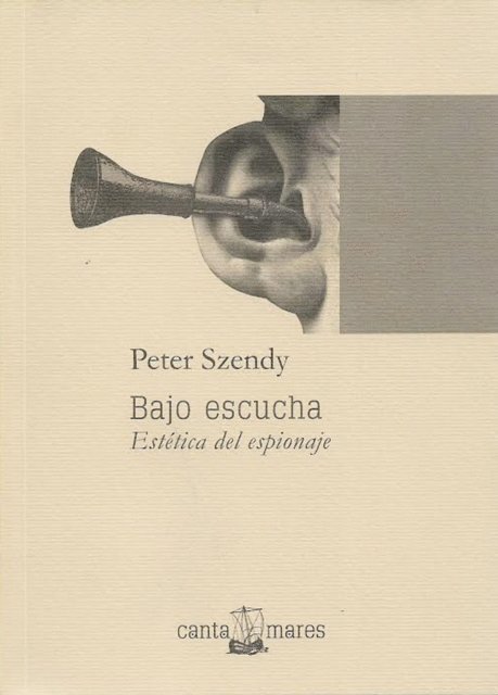 Peter Szendy, Fabiola Ruiz, Melina Balcazar - Bajo escucha, E-bok