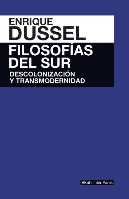 Enrique Dussel - Filosofía del sur, E-bok