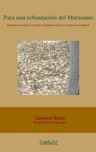 Jacques Bidet, Ricardo Bernal Lugo - Para una refundacion del Marxismo, E-bok
