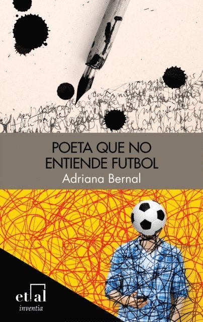 Adriana Bernal - Poeta que no entiende futbol, E-bok