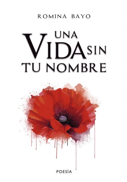 Romina Bayo - Una vida sin tu nombre, E-bok