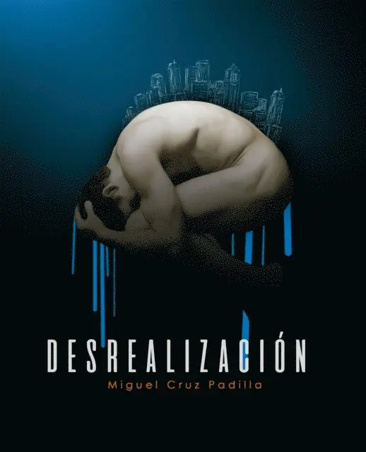 Miguel Cruz Padilla - Desrealización, E-bok. Tillgänglighet: Lägg i varukorg
