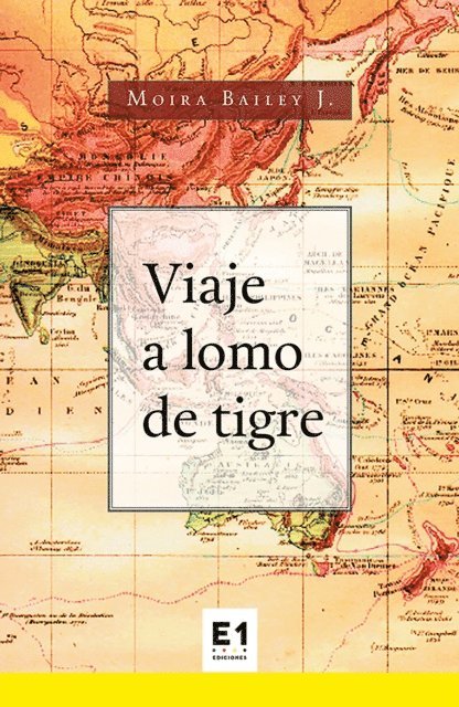 Moira Bailey J. - A lomo de tigre, E-bok