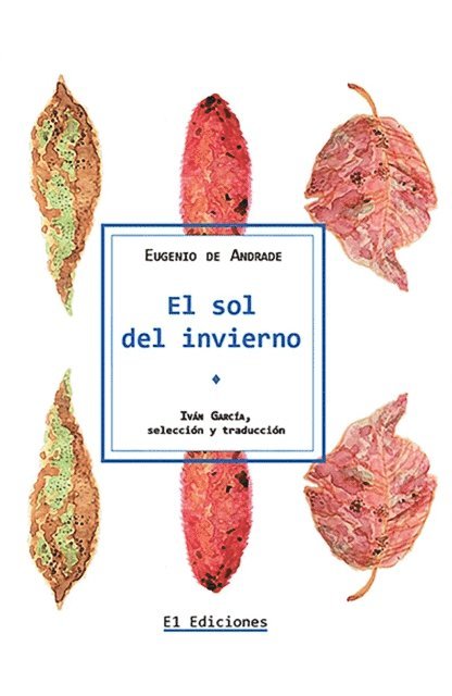 Eugenio de Andrade - El sol del invierno, E-bok