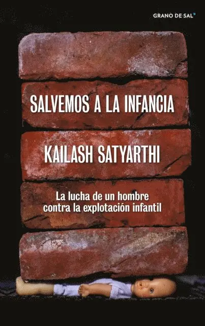 Kailash Satyarthi - Salvemos a la infancia, E-bok. Tillgänglighet: Lägg i varukorg