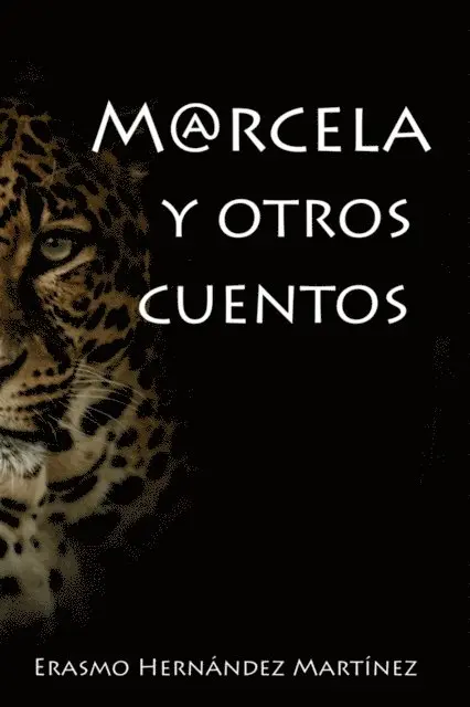 Erasmo Hernandez - Marcela y otros cuentos, E-bok. Tillgänglighet: Lägg i varukorg