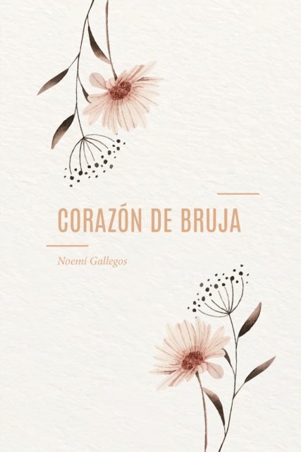 Noemi Gallegos - Corazón de bruja, E-bok