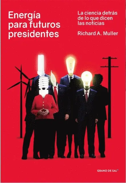 Richard A. Muller - Energía para futuros presidentes, E-bok. Tillgänglighet: Lägg i varukorg