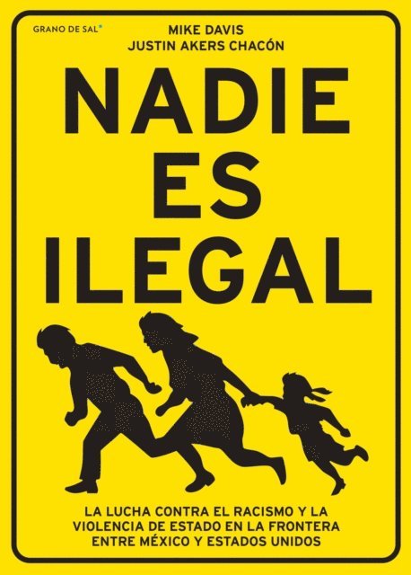 Mike Davis, Justin Akers Chacon - Nadie es ilegal, E-bok