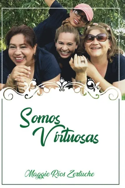 Maggie Rios Zertuche - Somos virtuosas, E-bok. Tillgänglighet: Lägg i varukorg