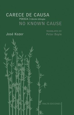 Jozé Kozer - Carece de causa / No Known Cause, Häftad