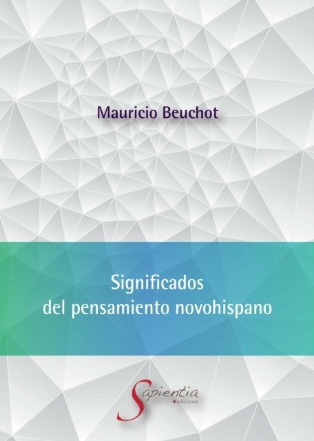 Mauricio Beuchot - Significados  del pensamiento novohispano, E-bok