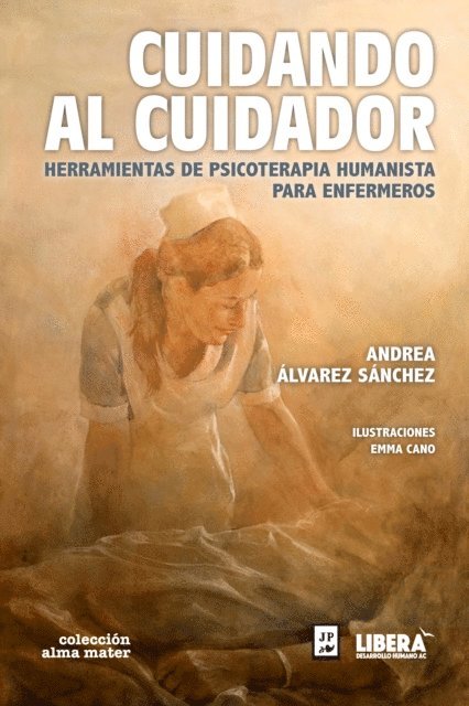 Andrea Alvarez Sanchez - Cuidando al Cuidador, E-bok