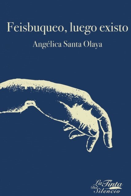 Angelica Santa Olaya - Feisbuqueo, luego existo, E-bok