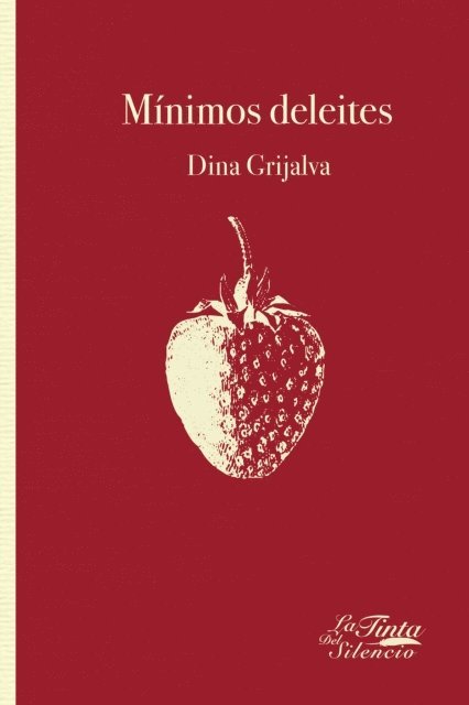 Dina Grijalva - Mínimos deleites, E-bok