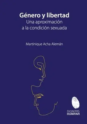 Martinique Acha Alemán - Género y libertad, Häftad. Tillgänglighet: Lägg i varukorg