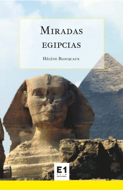 Helene Blocquaux - Miradas egipcias, E-bok