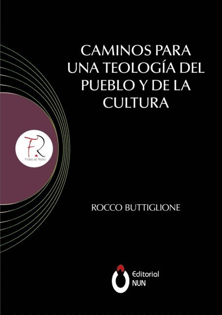 Rocco Buttiglione - Caminos para una teología del pueblo y de la cultura, E-bok