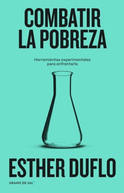 Esther Duflo - Combatir la pobreza, E-bok