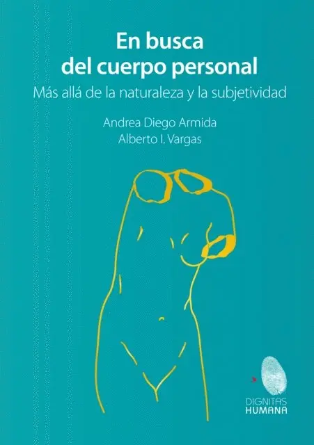 Andrea Diego Armida, Alberto Ignacio Vargas Perez - En busca del cuerpo personal, E-bok. Tillgänglighet: Lägg i varukorg