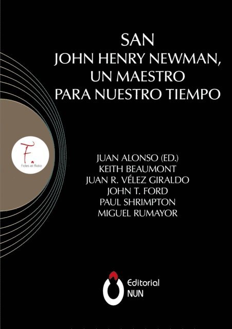 Miguel Rumayor, Paul Shrimpton, John T. Ford, Juan R. Velez Giraldo, Keith Beaumont, Juan Alonso Garcia - San John Henry Newman, un maestro para nuestro tiempo, E-bok