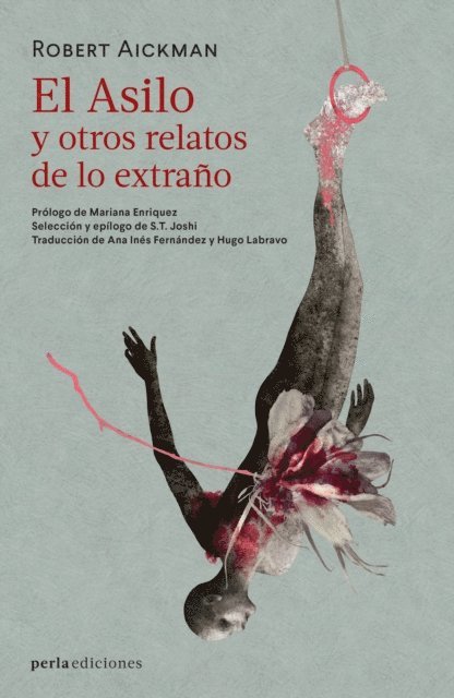 Robert Aickman - El Asilo y otros relatos de lo extraño, E-bok