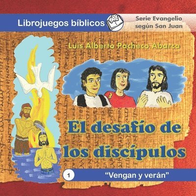 Luis Alberto Pacheco Abarca - Vengan y verán, Häftad