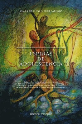Héctor Vásquez, Héctor Vásquez - Espinas de adolescencia: Rimas, realidad, surrealismo, Häftad