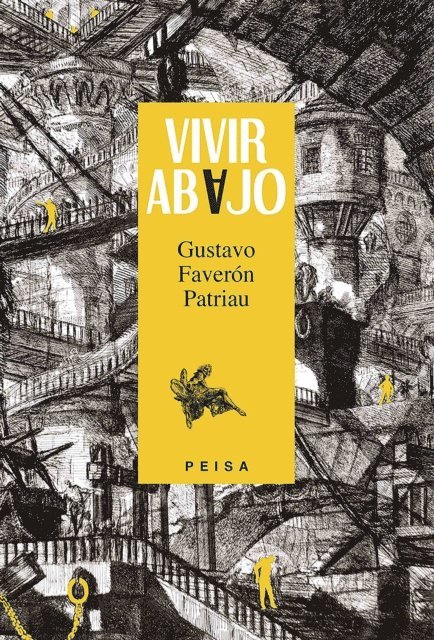 Gustavo Faveron - Vivir abajo, E-bok