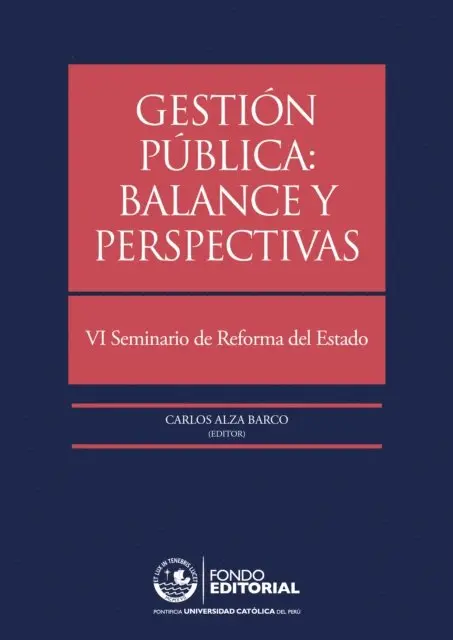 Carlos Alza - Gestión pública: balance y perspectivas, E-bok. Tillgänglighet: Lägg i varukorg