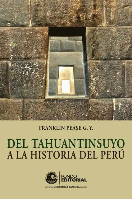 Franklin Pease - Del Tahuantinsuyo a la historia del Perú, E-bok. Tillgänglighet: Lägg i varukorg