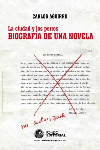 Carlos Aguirre - La ciudad y los perros. Biografía de una novela, E-bok