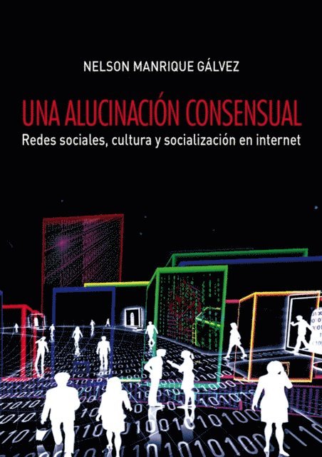 Una alucinación consensual