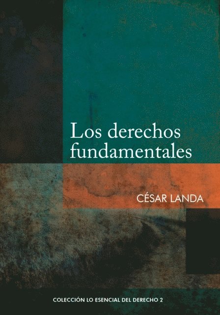 Cesar Landa - Los derechos fundamentales, E-bok