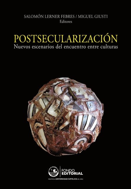 Miguel Giusti, Salomon Lerner Febres - Postsecularización, E-bok
