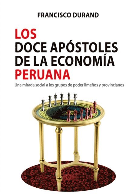 Francisco Durand - Los doce apóstoles de la economía peruana, E-bok