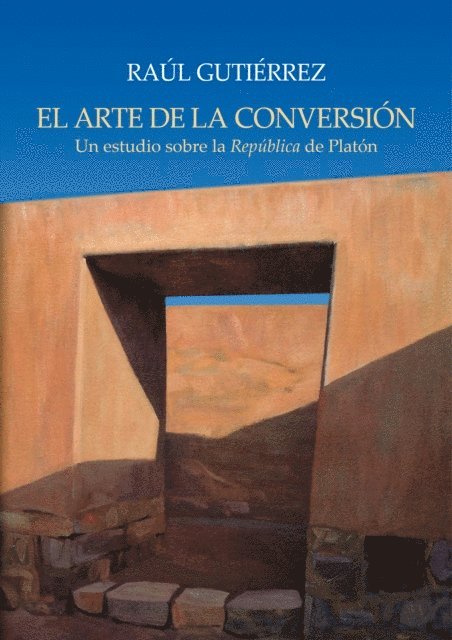 Raul Gutierrez - El arte de la conversión, E-bok