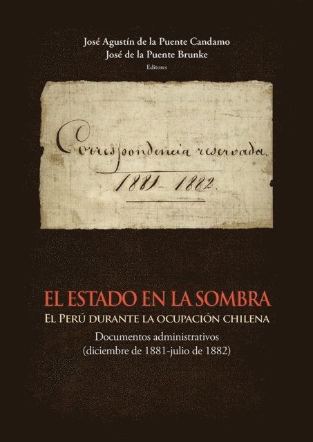 Jose de la Puente, Jose Agustin de la Puente - El Estado en la sombra, E-bok