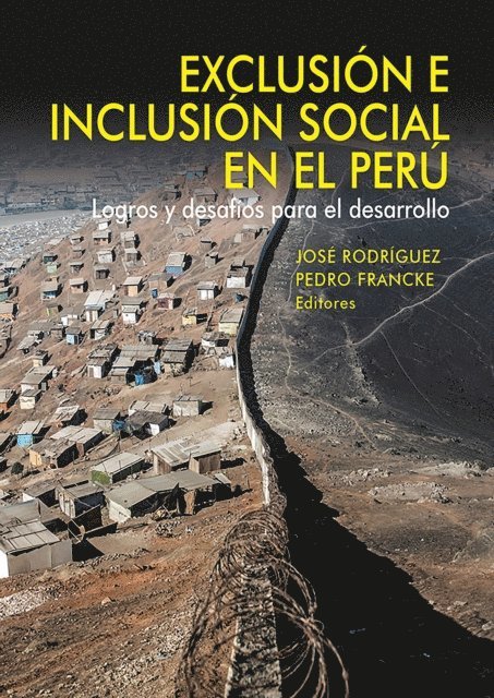 Jose Rodriguez, Pedro Francke - Exclusión e inclusión social en el Perú, E-bok