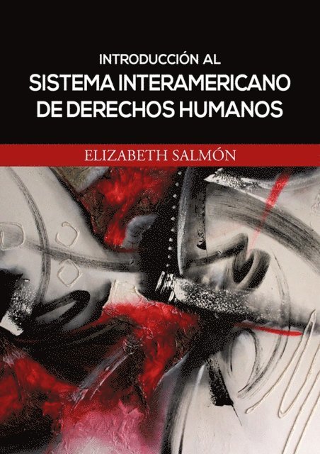 Elizabeth Salmon - Introducción al sistema interamericano de derechos humanos, E-bok