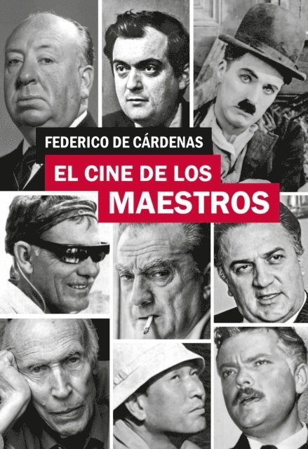 Federico De Cardenas - El cine de los maestros, E-bok