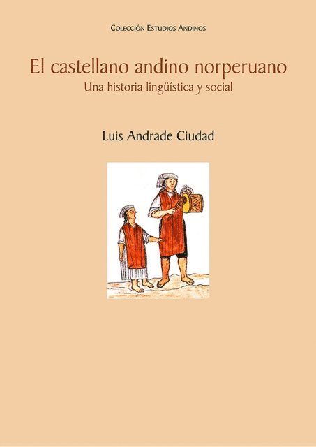 Luis Andrade - El castellano andino norperuano, E-bok. Tillgänglighet: Lägg i varukorg