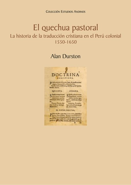 Alan Durston - El quechua pastoral, E-bok