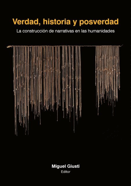 Miguel Giusti - Verdad, historia y posverdad, E-bok