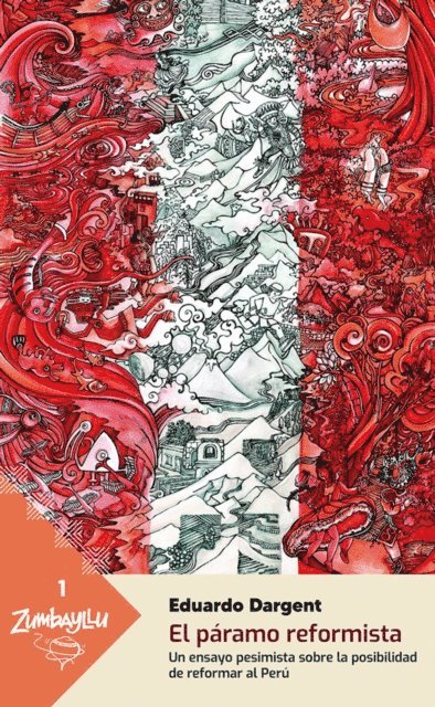 Eduardo Dargent - El páramo reformista, E-bok