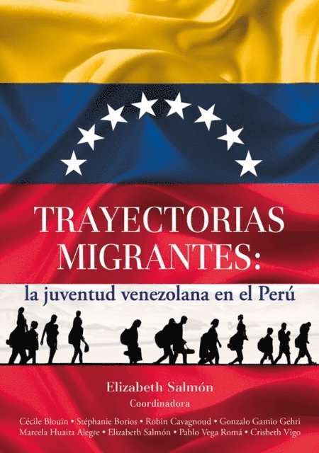 Elizabeth Salmon - Trayectorias migrantes: la juventud venezolana en el Perú, E-bok