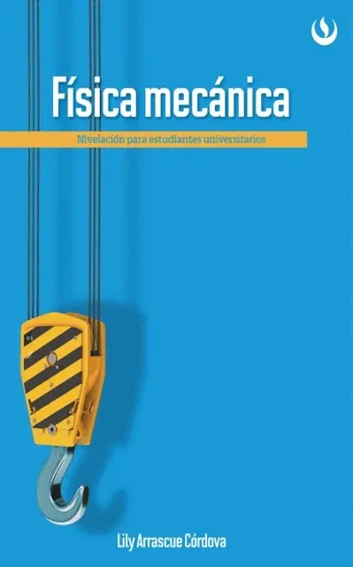 Lily Arrascue - Física mecánica, E-bok. Tillgänglighet: Lägg i varukorg