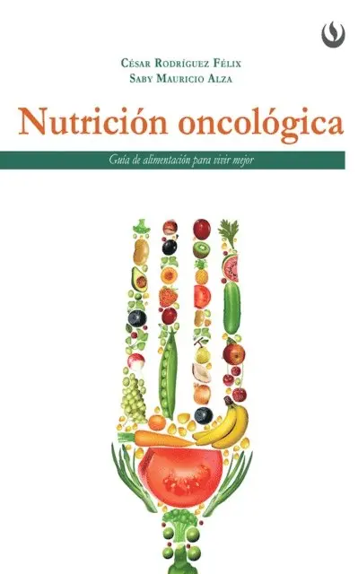 Saby Mauricio Alza, Cesar Rodriguez Felix - Nutricion oncologica, E-bok. Tillgänglighet: Lägg i varukorg