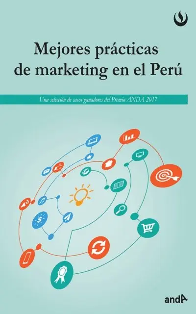 Universidad Peruana de Ciencias Aplicadas - Mejores prácticas del marketing en el Perú, E-bok. Tillgänglighet: Lägg i varukorg