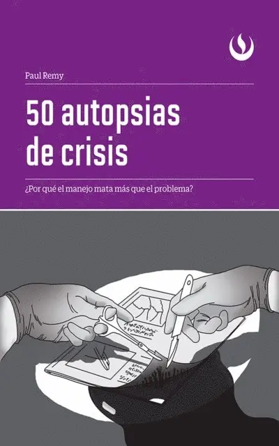 Paul Remy - 50 autopsias de crisis, E-bok. Tillgänglighet: Lägg i varukorg